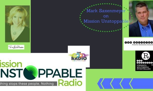 Mark Saxenmyer-“Social Impact Documentaries Change Hearts and Minds”)