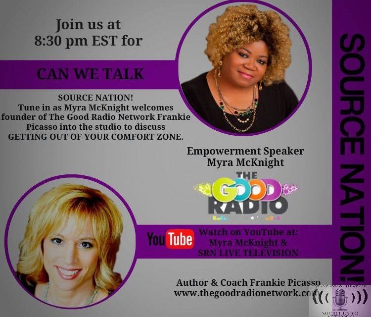 Getting Out of your Comfort Zone – Myra Mcknight interviews Frankie Picasso