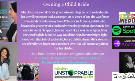 From Property to Self Possession- A Child Bride Breaks Free Mia’s Odessey